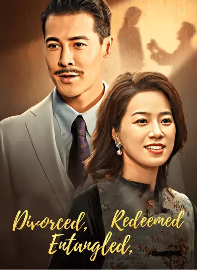 Divorced, Entangled, Redeemed