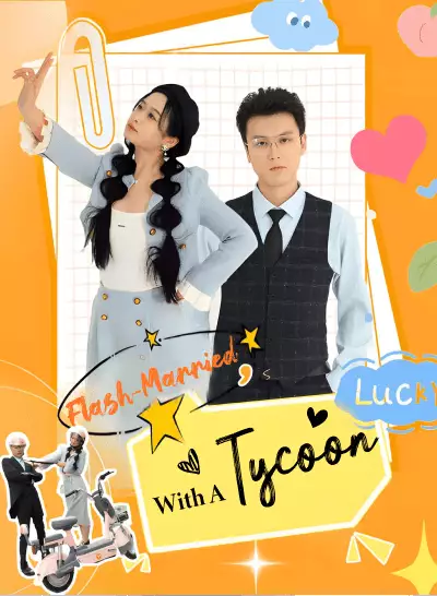 Flash-Married with A Tycoon