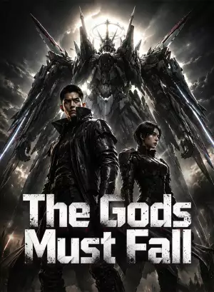 The Gods Must Fall