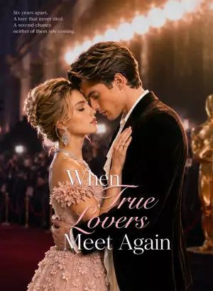 When True Lovers Meet Again