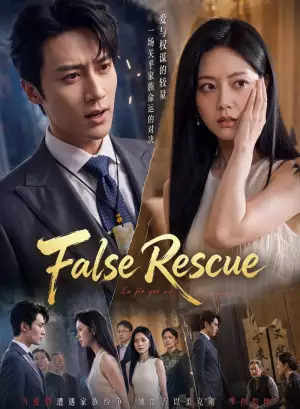 False Rescue
