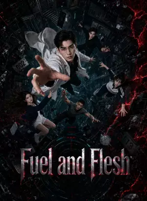 Fuel and Flesh