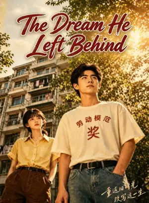 The Dream He Left Behind