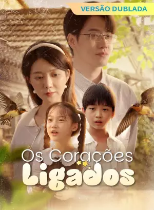 [Versão dublada] Os Corações Ligados