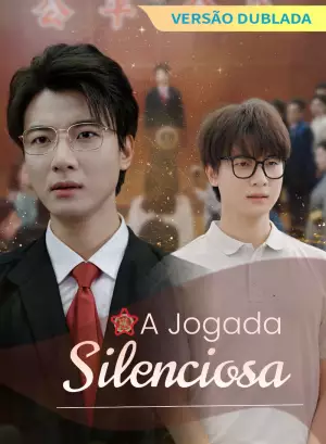 [Versão dublada] A Jogada Silenciosa