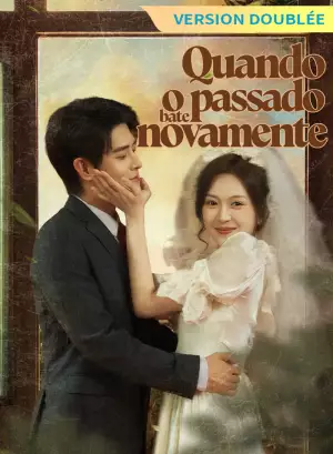 [Versão dublada] Quando o passado bate novamente