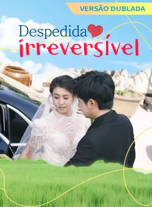 [Versão dublada] Despedida irreversível