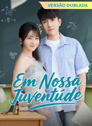[Versão Dublada] Em Nossa Juventude