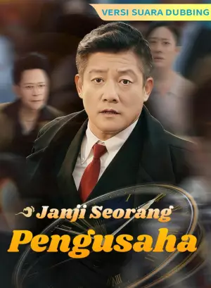 [Versi suara dubbing] Janji Seorang Pengusaha
