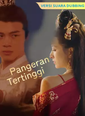 [Versi suara dubbing] Pangeran Tertinggi