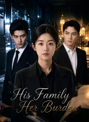 His Family, Her Burden