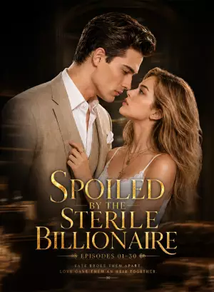 Spoiled by the Sterile Billionaire