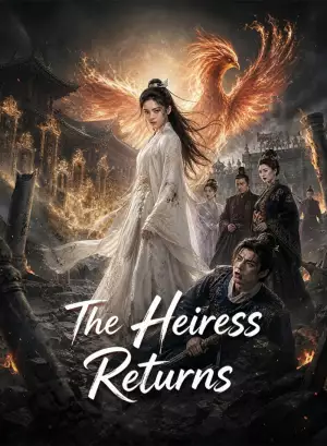 The Heiress Returns